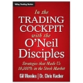 In the trading cockpit with the O'Neil disciples strategies that made us 18,000% in the stock market (2013, John Wiley & Sons) (Total size: 37.8 MB Contains: 4 files)
